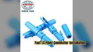 FTTH প্রকল্পের জন্য দ্রুত এলসি ফাইবার সংযোগকারী